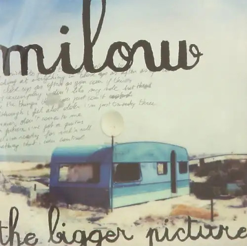 Milow bigger picture - milow,